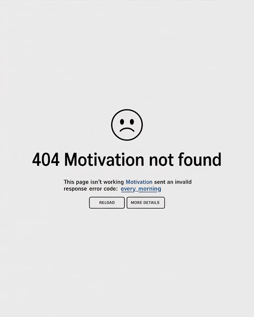 404 Motivation Not Found