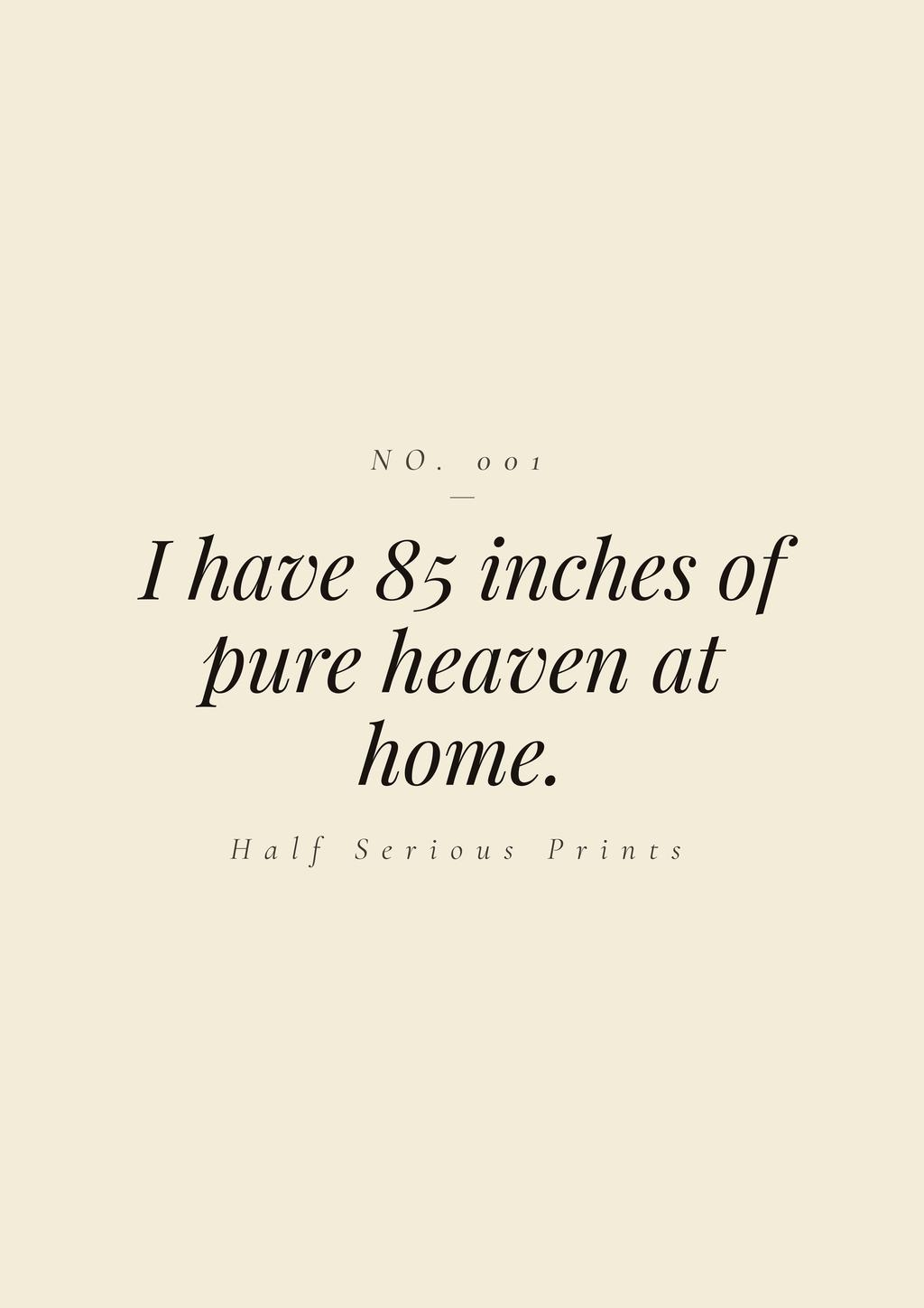 I have 85 inches of pure heaven at home.