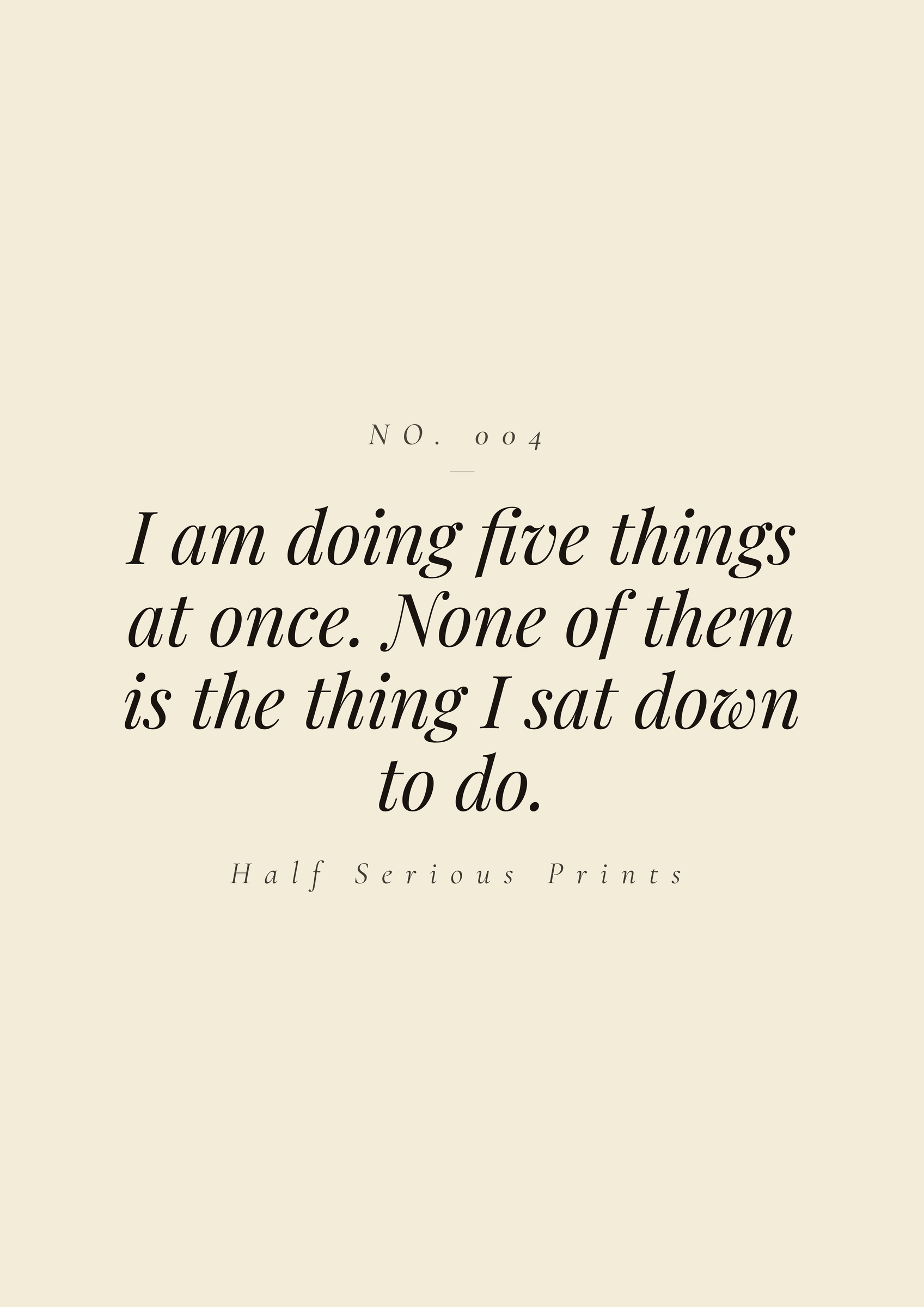 I am doing five things at once. None of them is the thing I sat down to do.