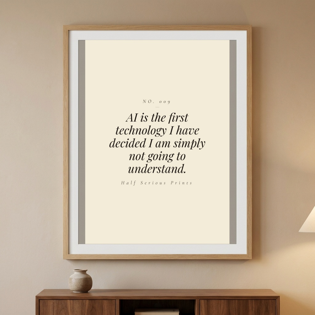 AI is the first technology I have decided I am simply not going to understand. — CozyWoodRoom mockup