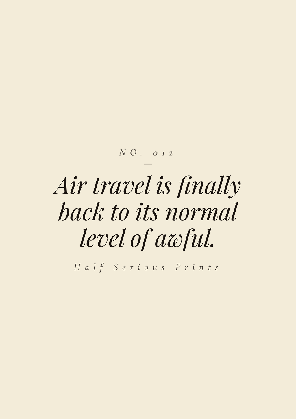Air travel is finally back to its normal level of awful.