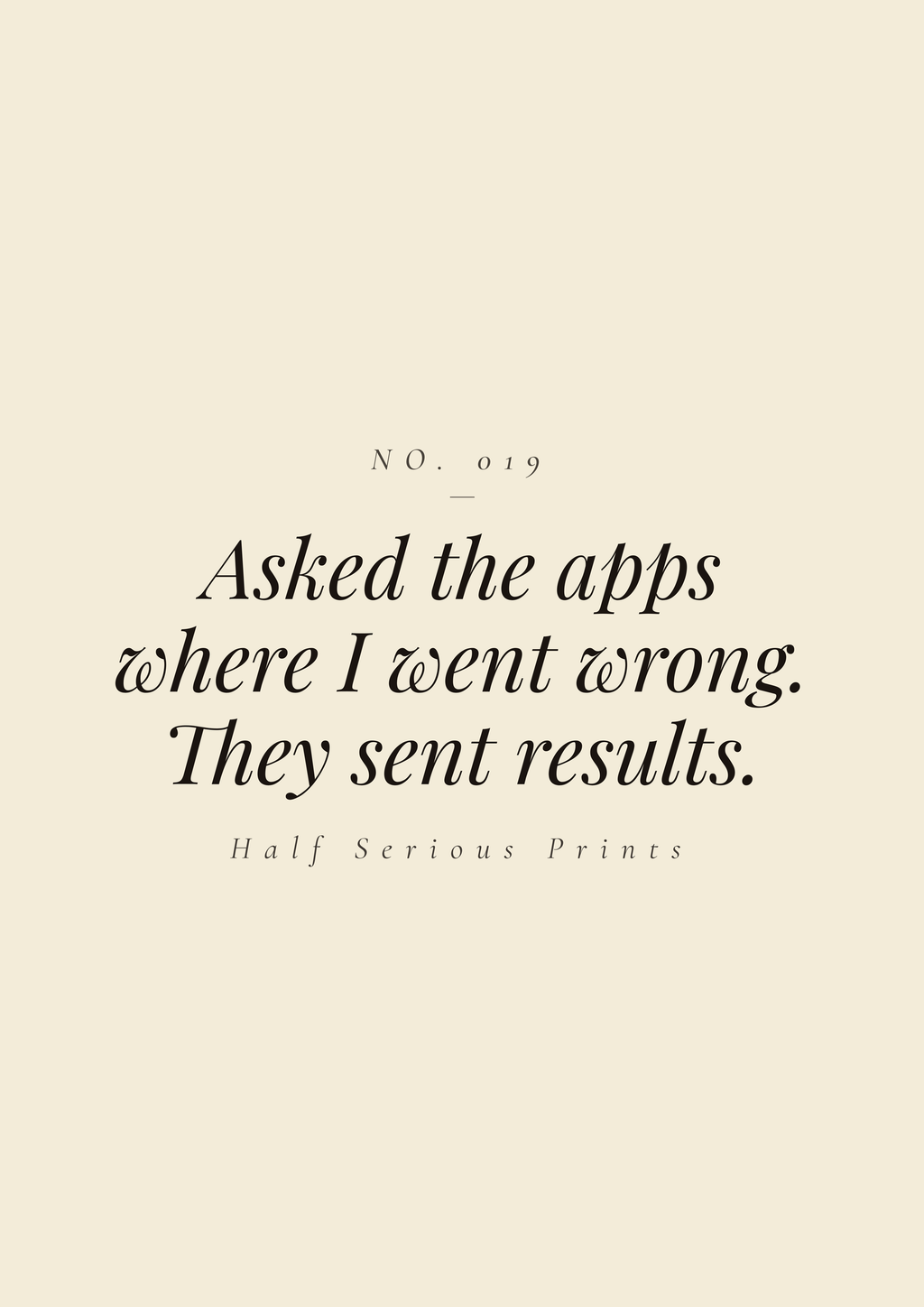 Asked the apps where I went wrong. They sent results.