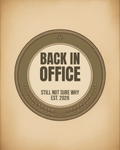 Back in Office