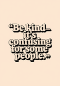 be-kind-its-confusing-for-some-people