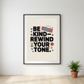 Be Kind Rewind Your Tone