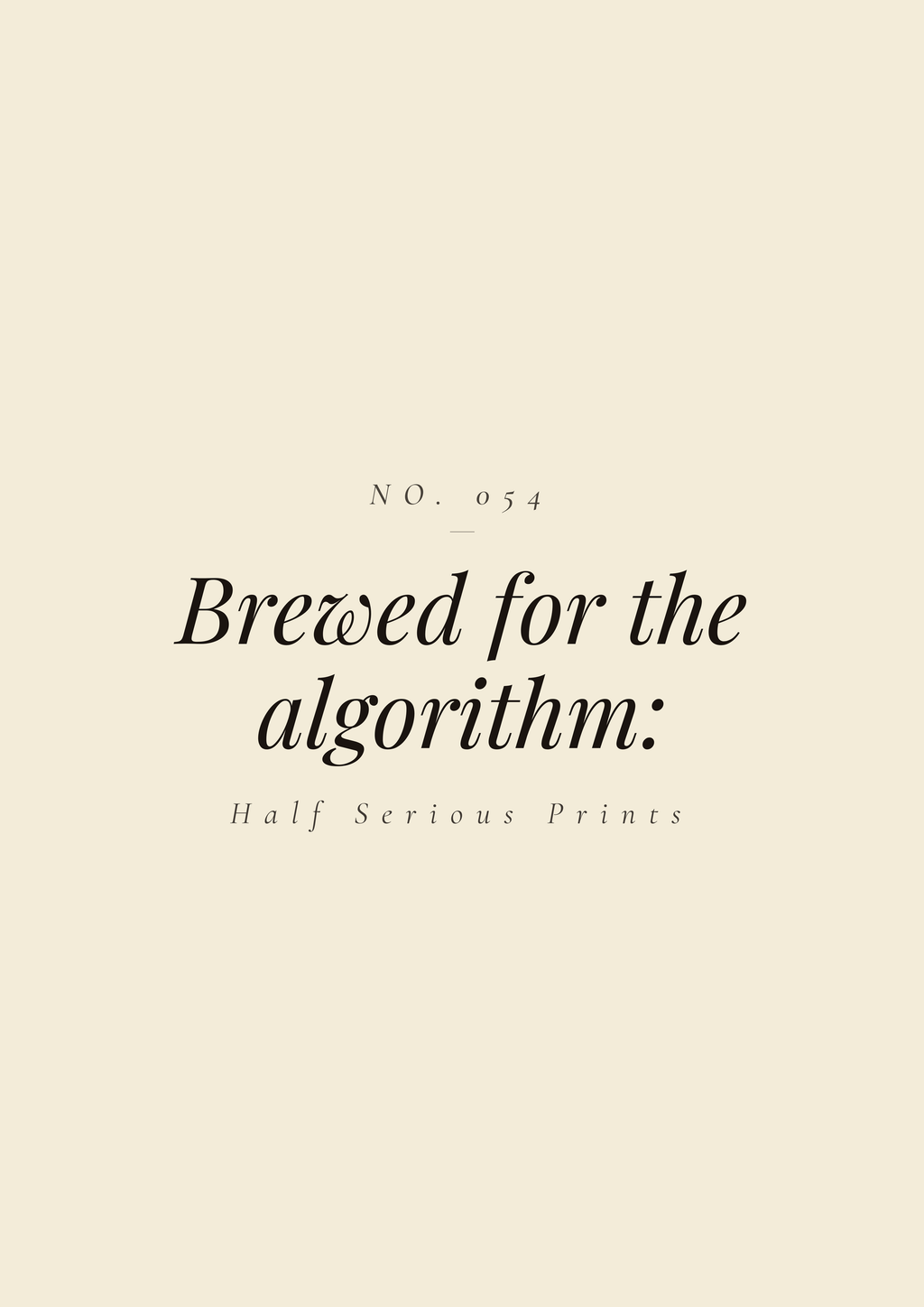Brewed for the algorithm: