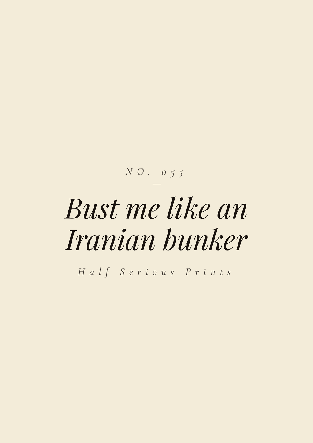 Bust me like an Iranian bunker
