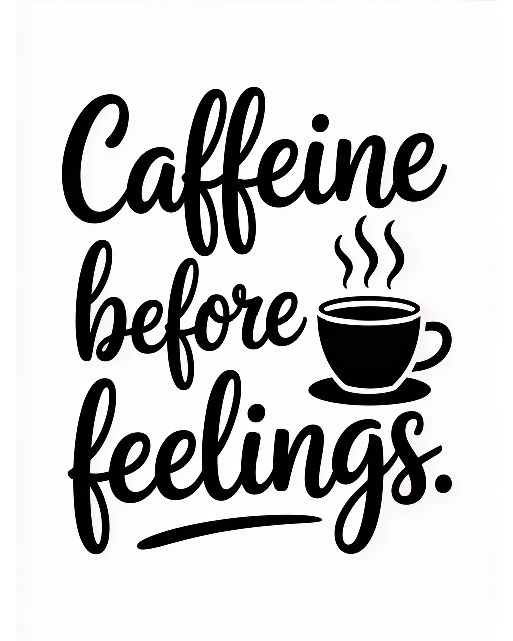Caffeine Before Feelings