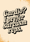 cardio-i-prefer-sarcasm-reps