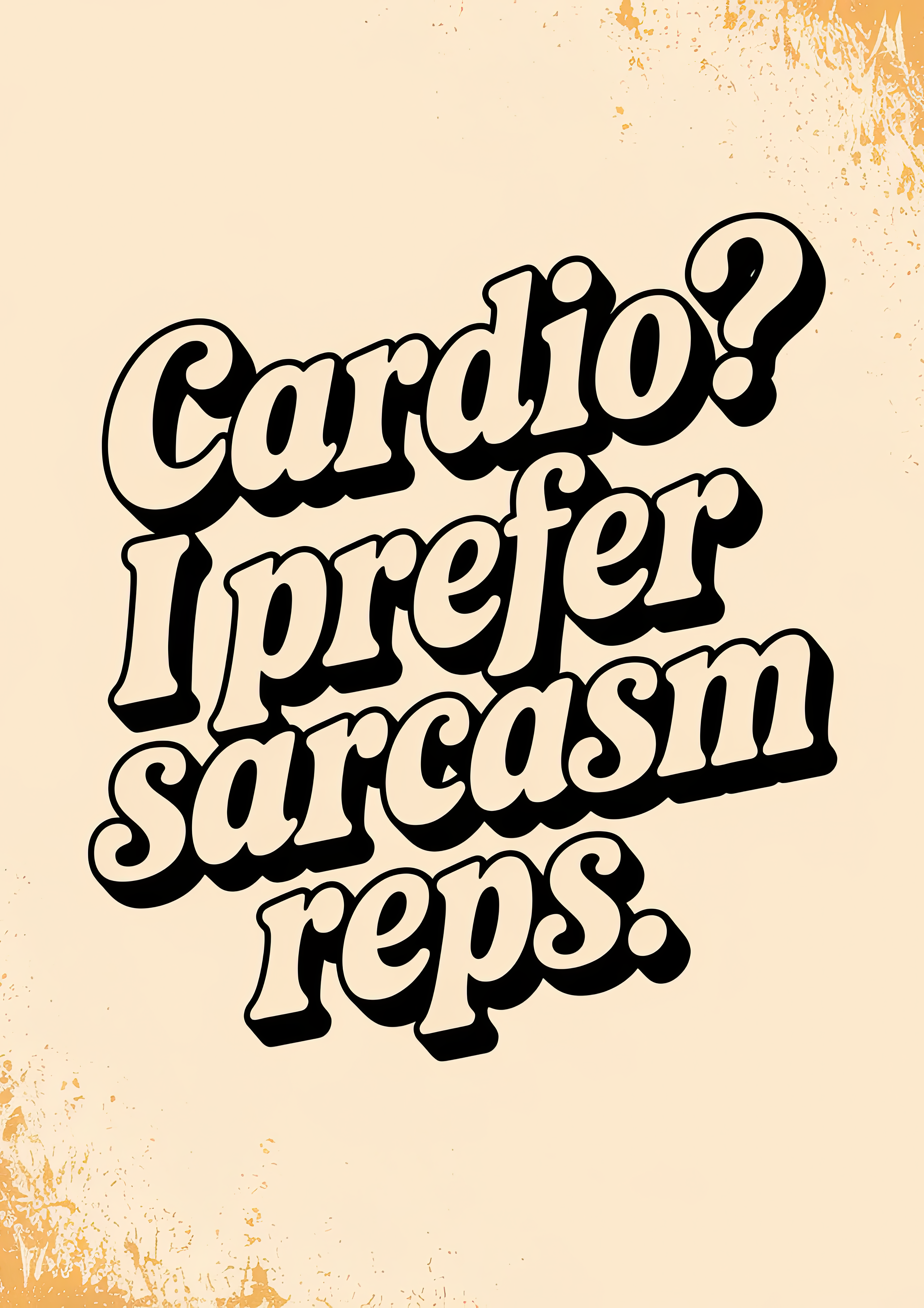 cardio-i-prefer-sarcasm-reps
