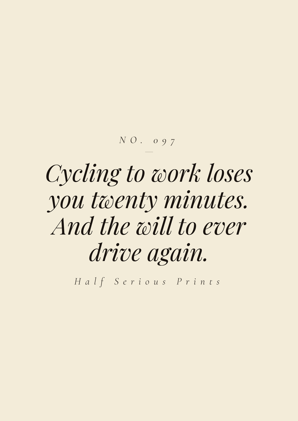 Cycling to work loses you twenty minutes. And the will to ever drive again.