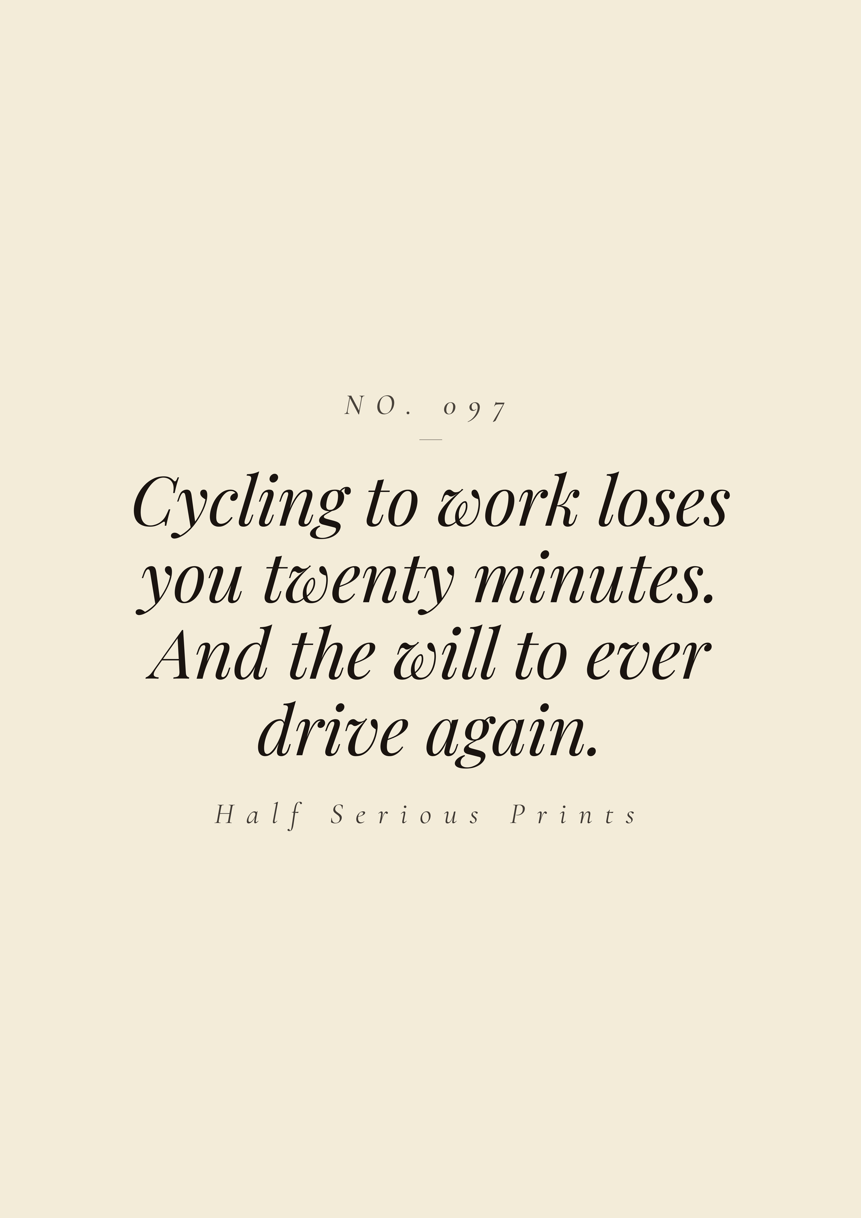 Cycling to work loses you twenty minutes. And the will to ever drive again.