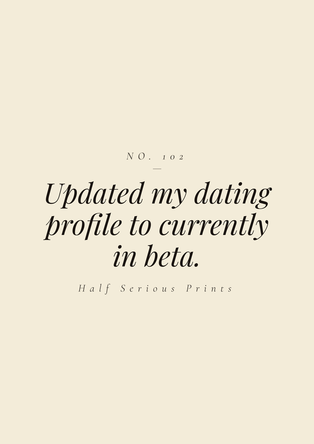 Updated my dating profile to currently in beta.