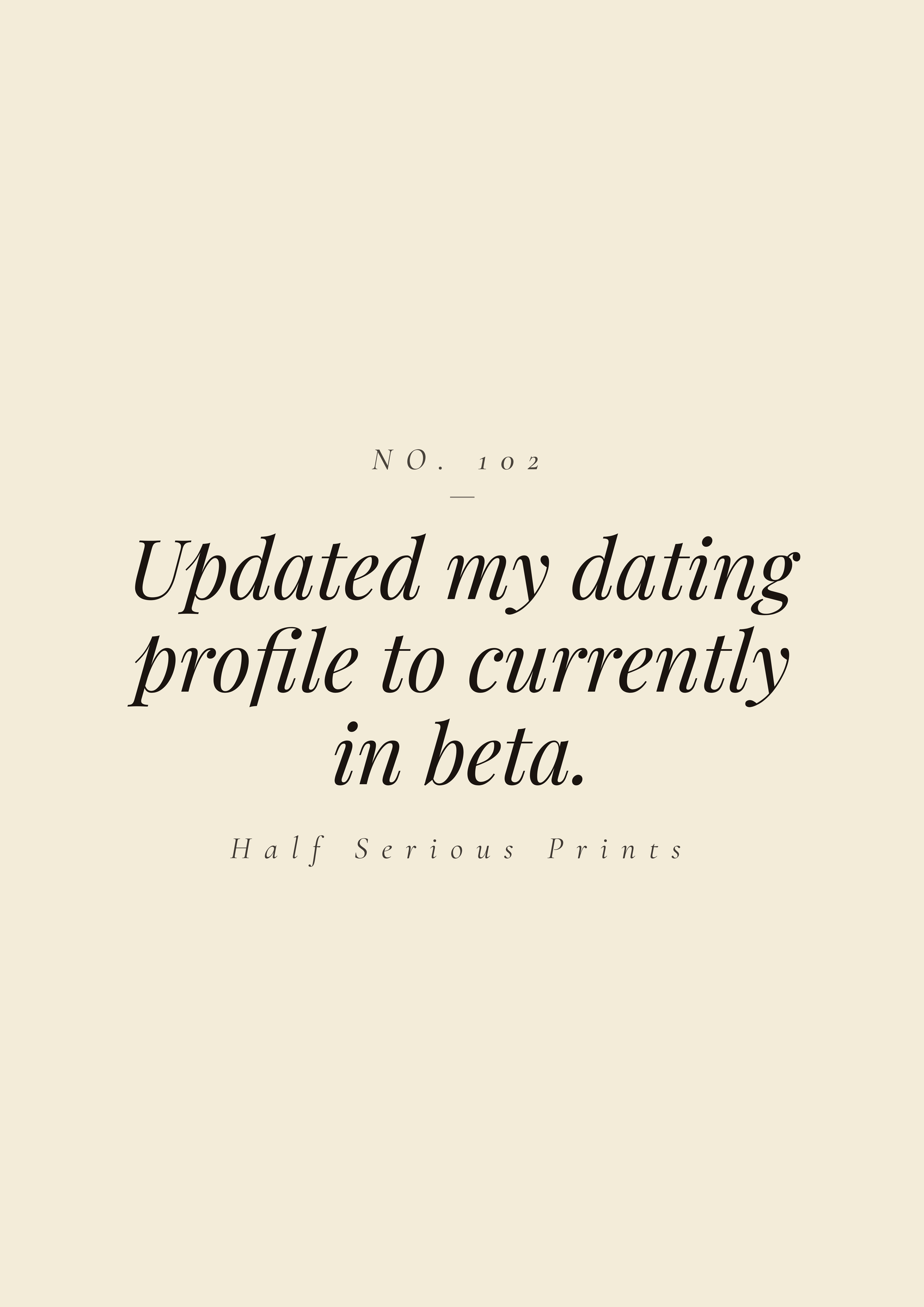 Updated my dating profile to currently in beta.