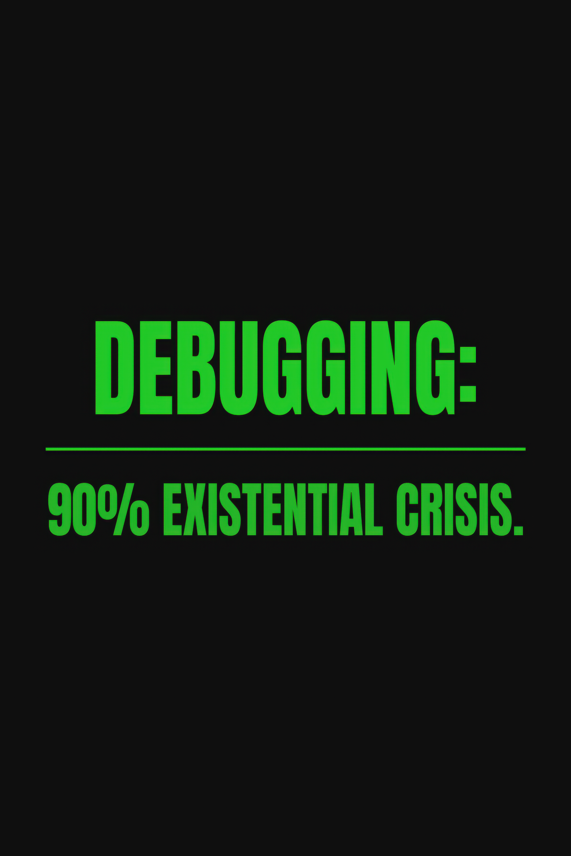 Debugging Crisis