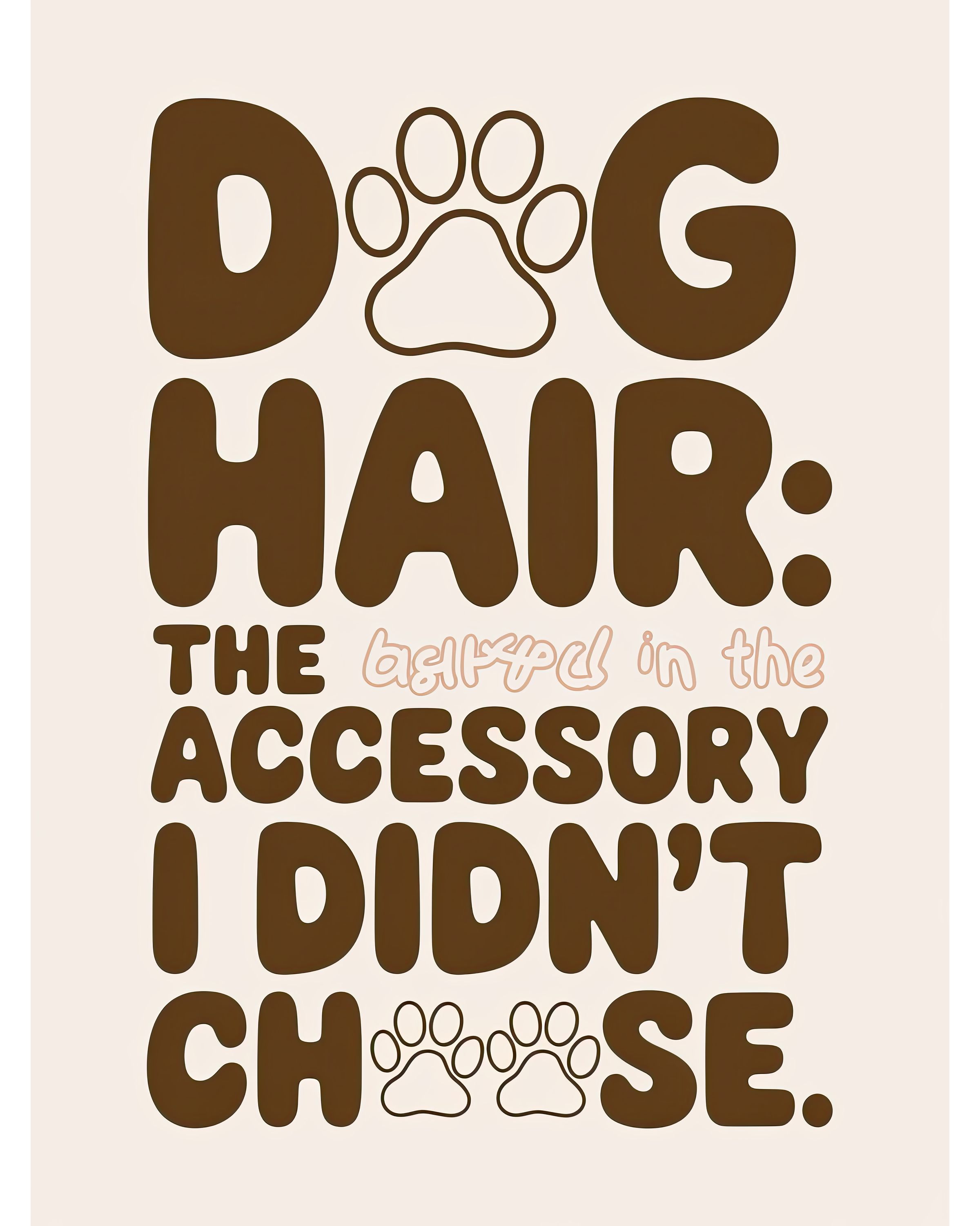 Dog Hair: The Accessory I Didn't Choose