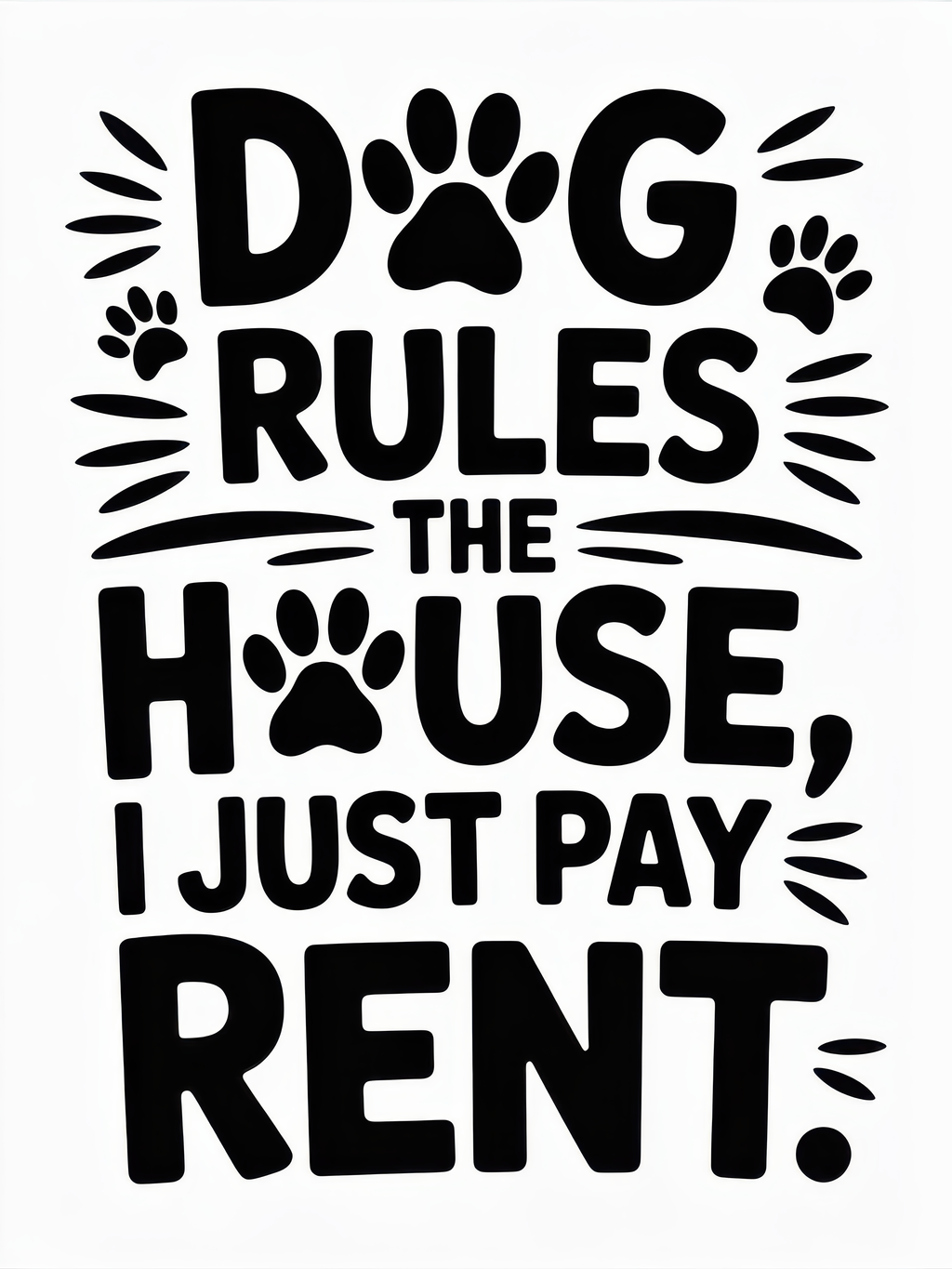 Dog Rules the House