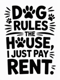 Dog Rules the House
