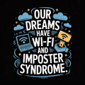 dreams-wi-fi-and-imposter-syndrome