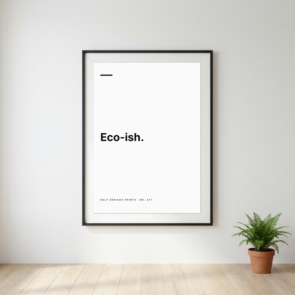 Eco-ish.