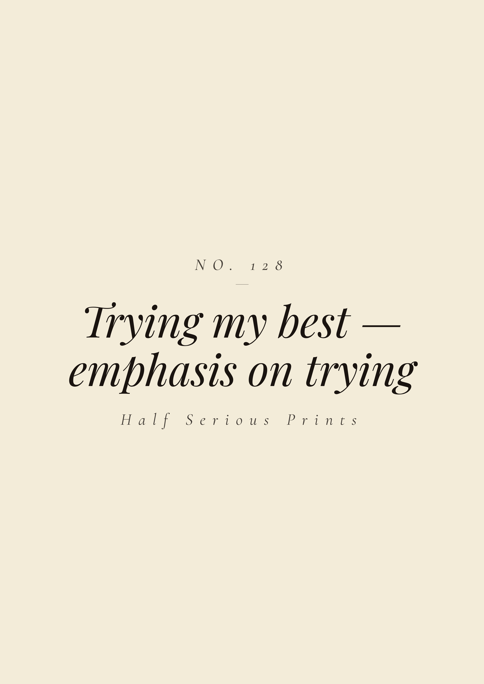 Trying my best — emphasis on trying