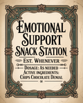 Emotional Support Snack Station
