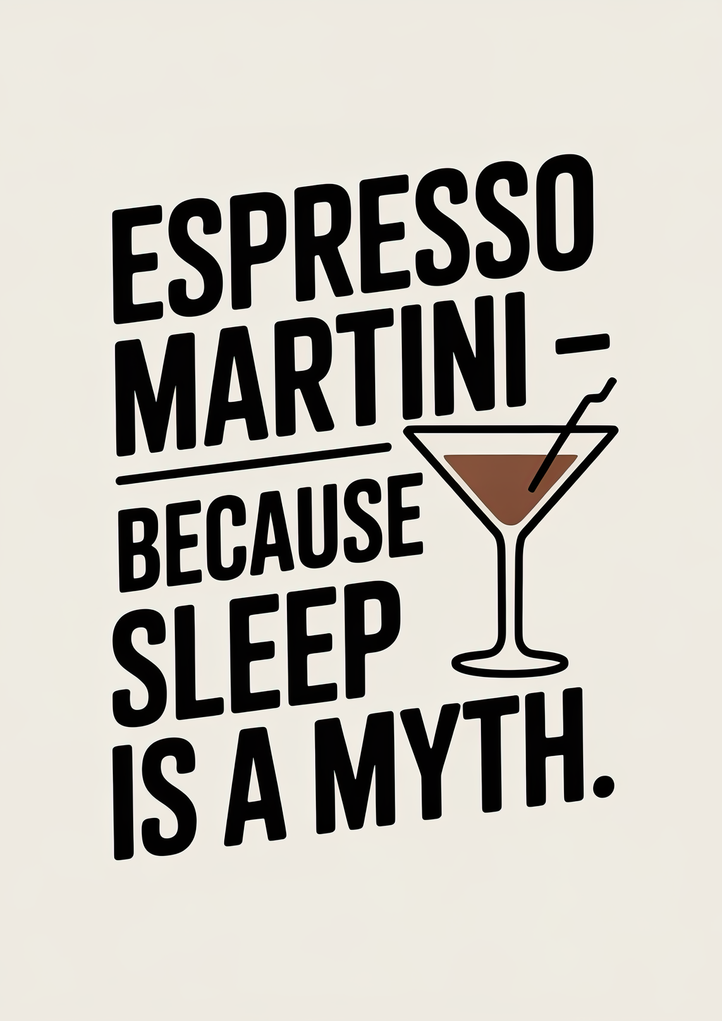 espresso-martini-because-sleep-is-a-myth