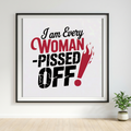 Every Woman Pissed Off