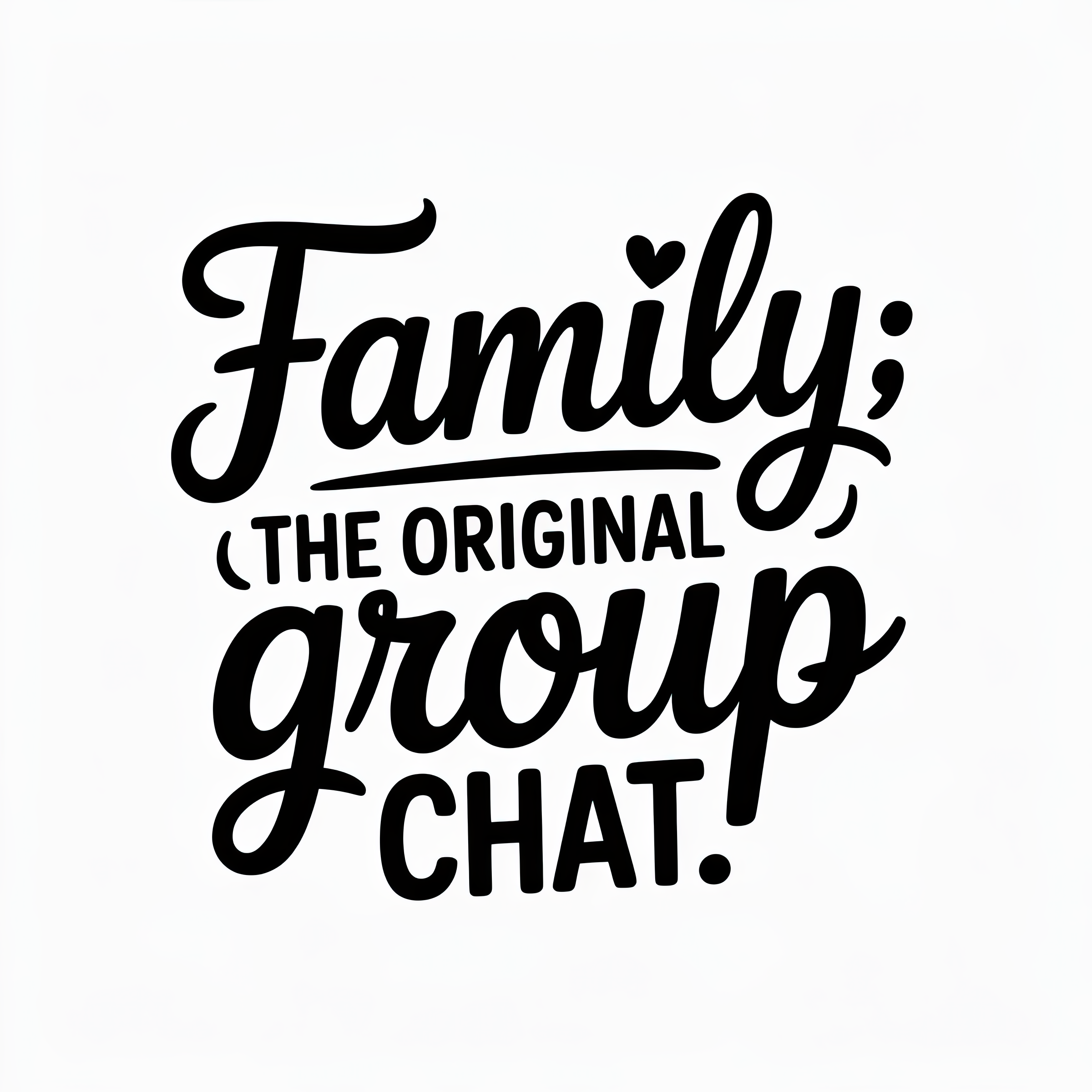 Family: The Original Group Chat