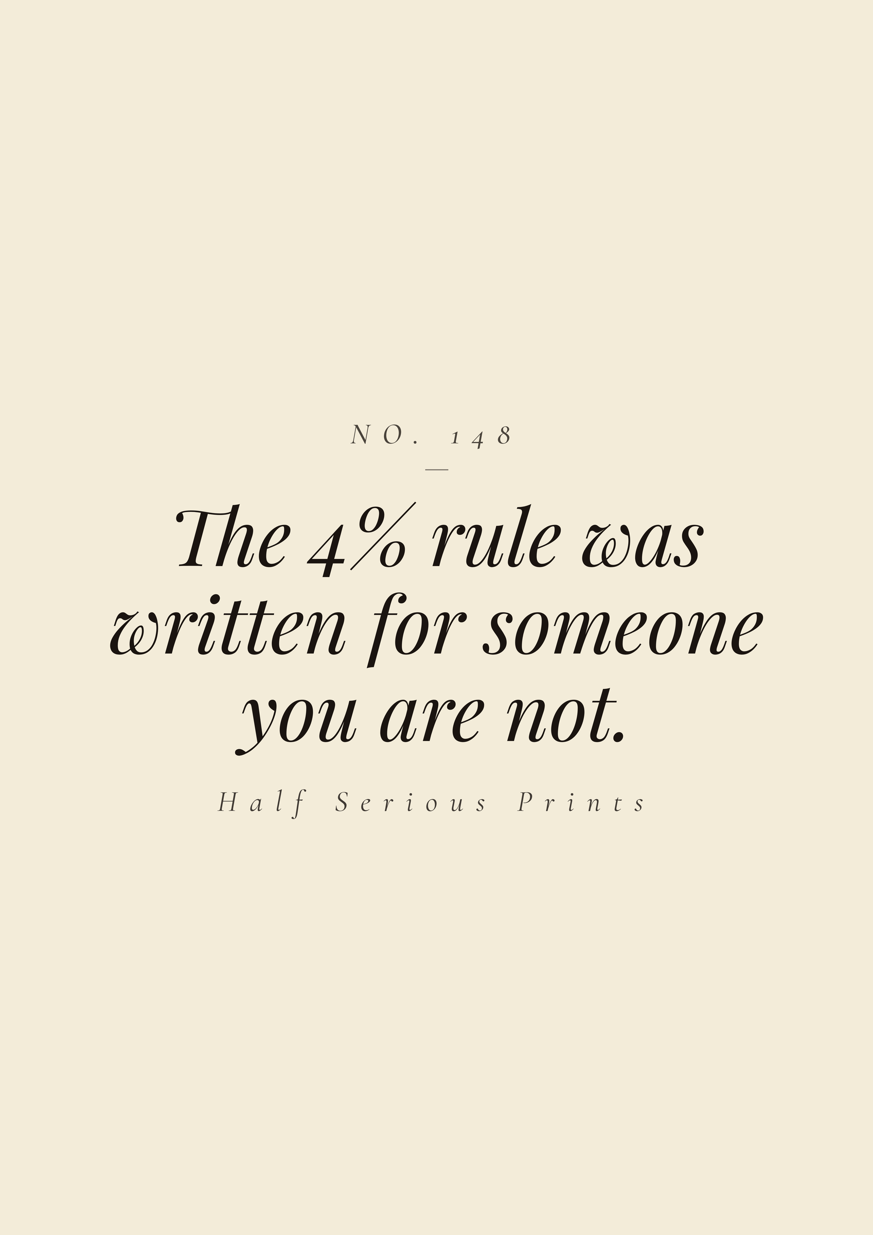 The 4% rule was written for someone you are not.
