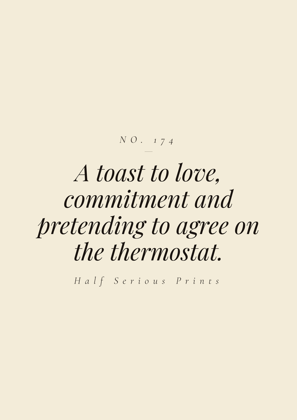 A toast to love, commitment, and pretending to agree on the thermostat.