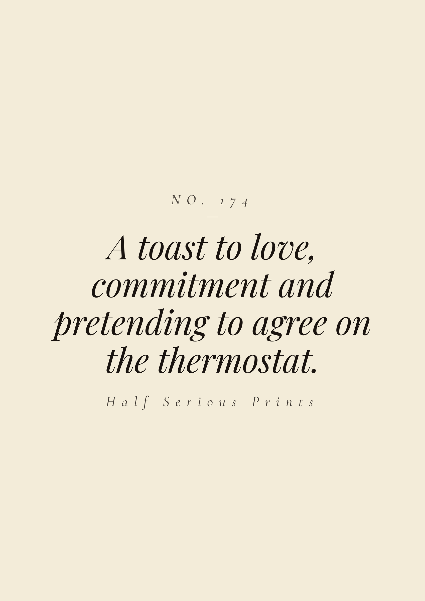 A toast to love, commitment, and pretending to agree on the thermostat.