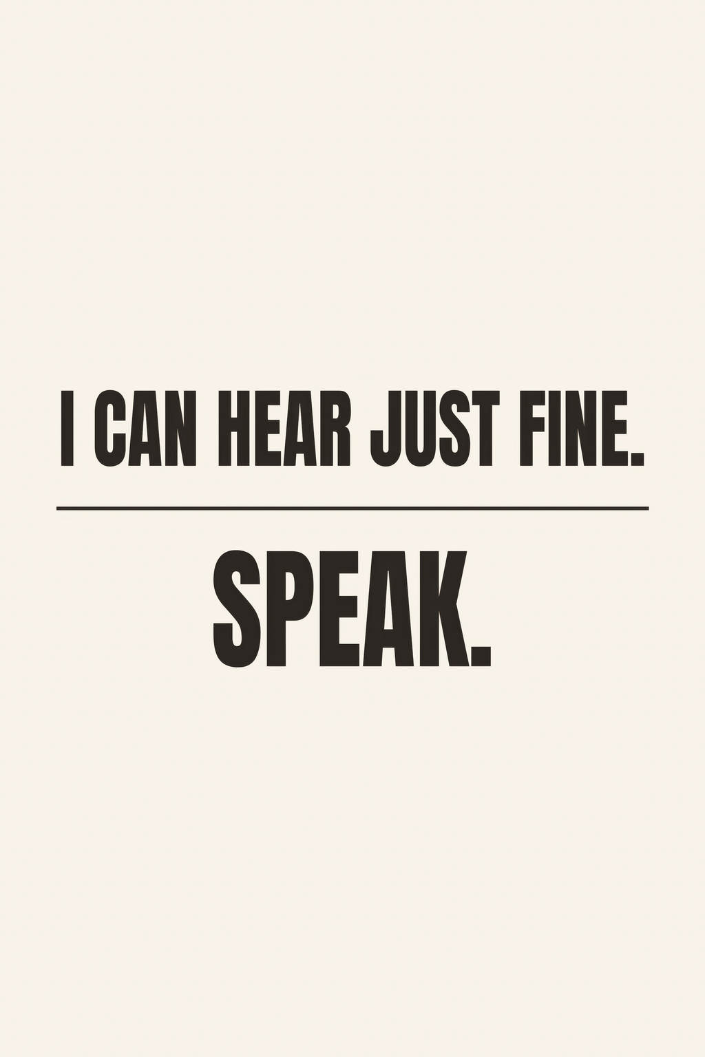 Hear Just Fine
