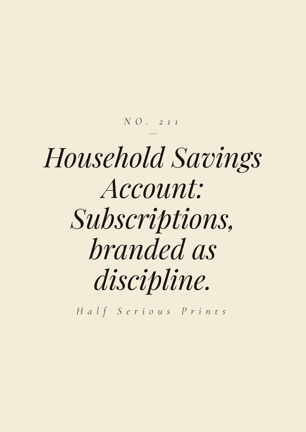 Household Savings Account: Subscriptions, branded as discipline.