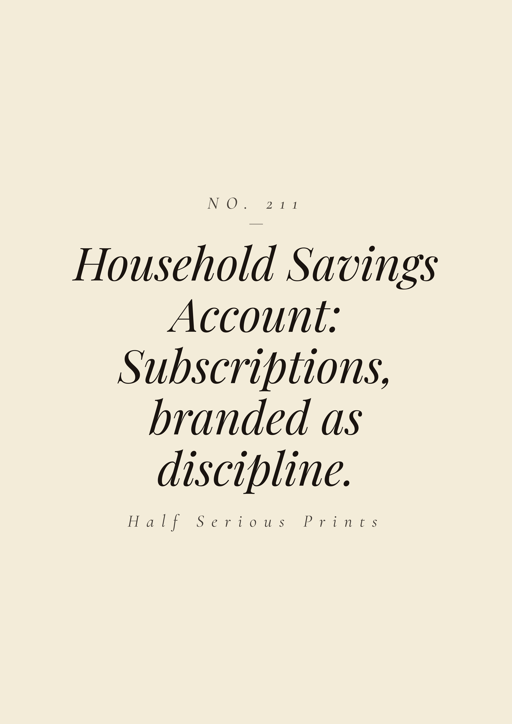 Household Savings Account: Subscriptions, branded as discipline.
