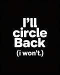 Ill Circle Back