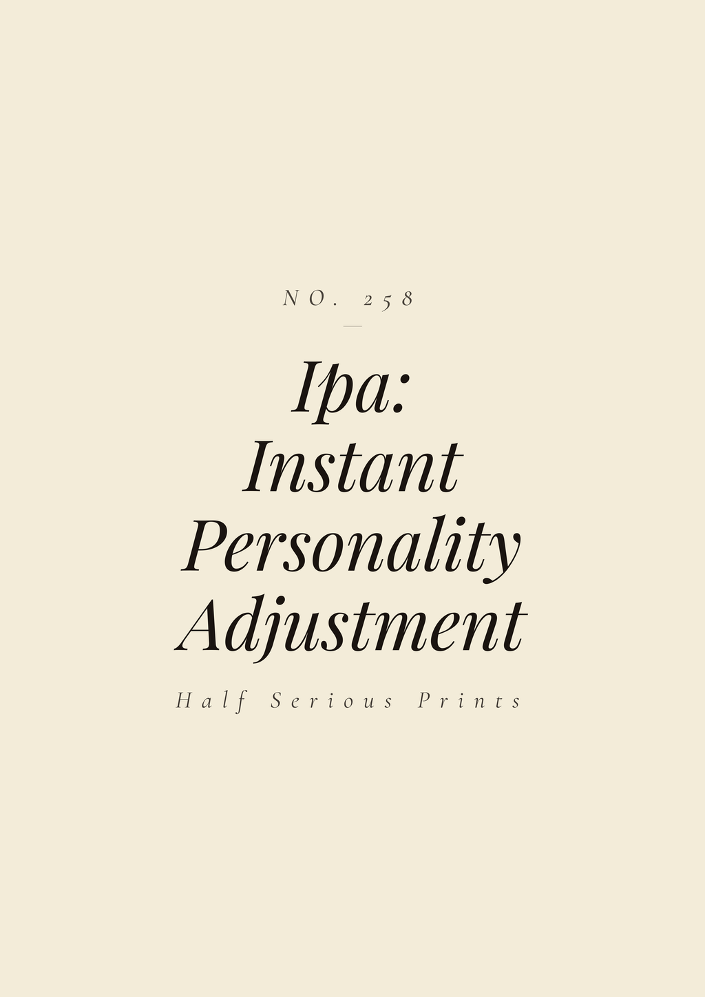 IPA: Instant Personality Adjustment