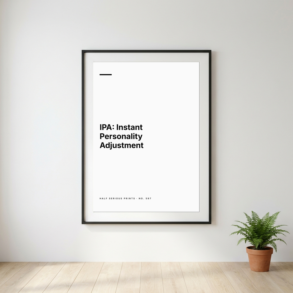 IPA: Instant Personality Adjustment