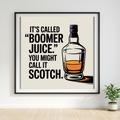 It's Called Boomer Juice You Might Call it Scotch
