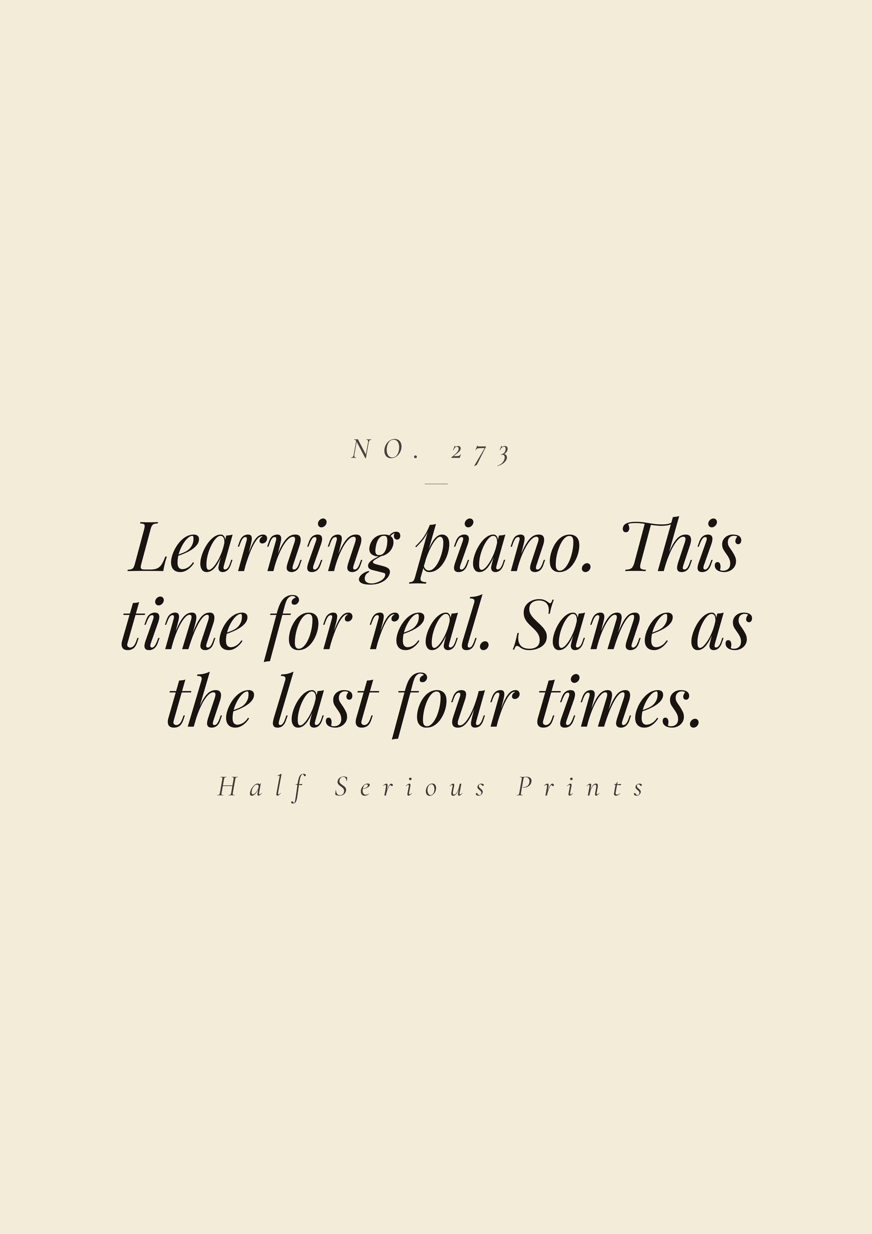 Learning piano. This time for real. Same as the last four times.