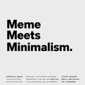 Meme Meets Minimalism