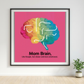 Mom Brain