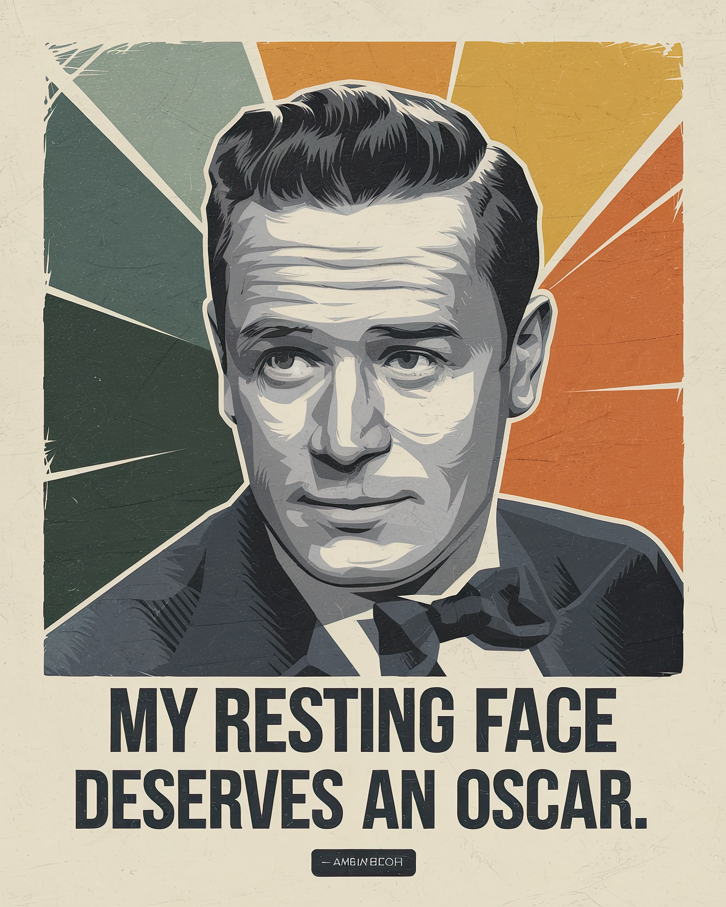 My Resting Face Deserves an Oscar