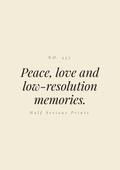 Peace, love, and low-resolution memories.