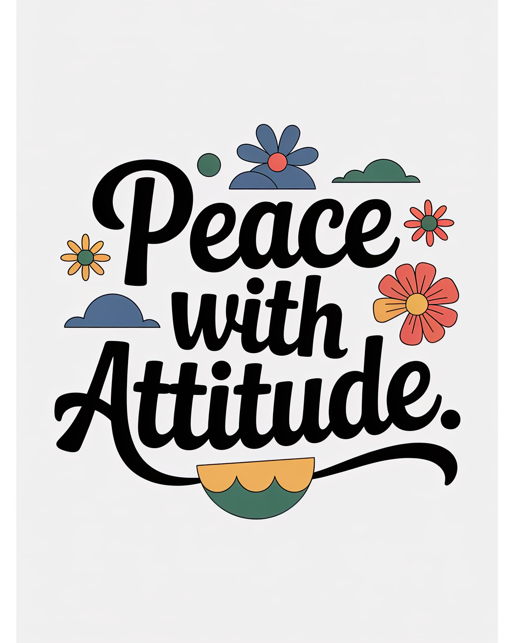 Peace with Attitude