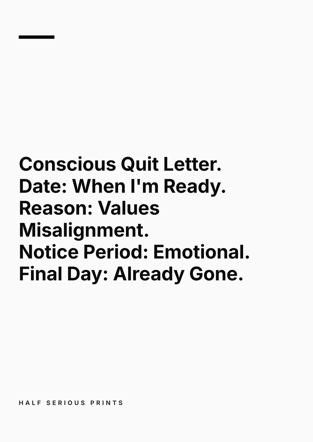 Half Serious Prints text-only design