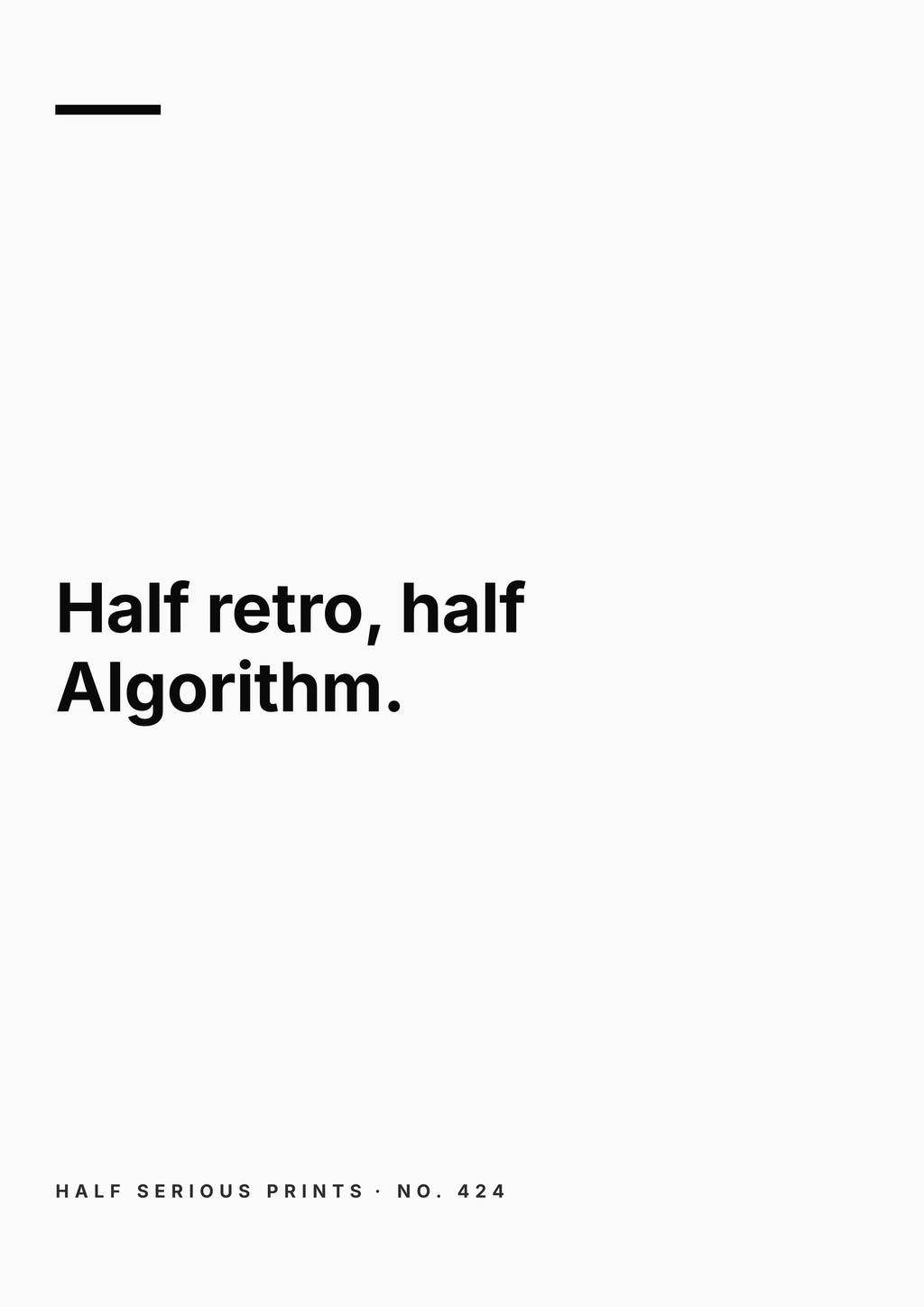 Half Serious Prints text-only design