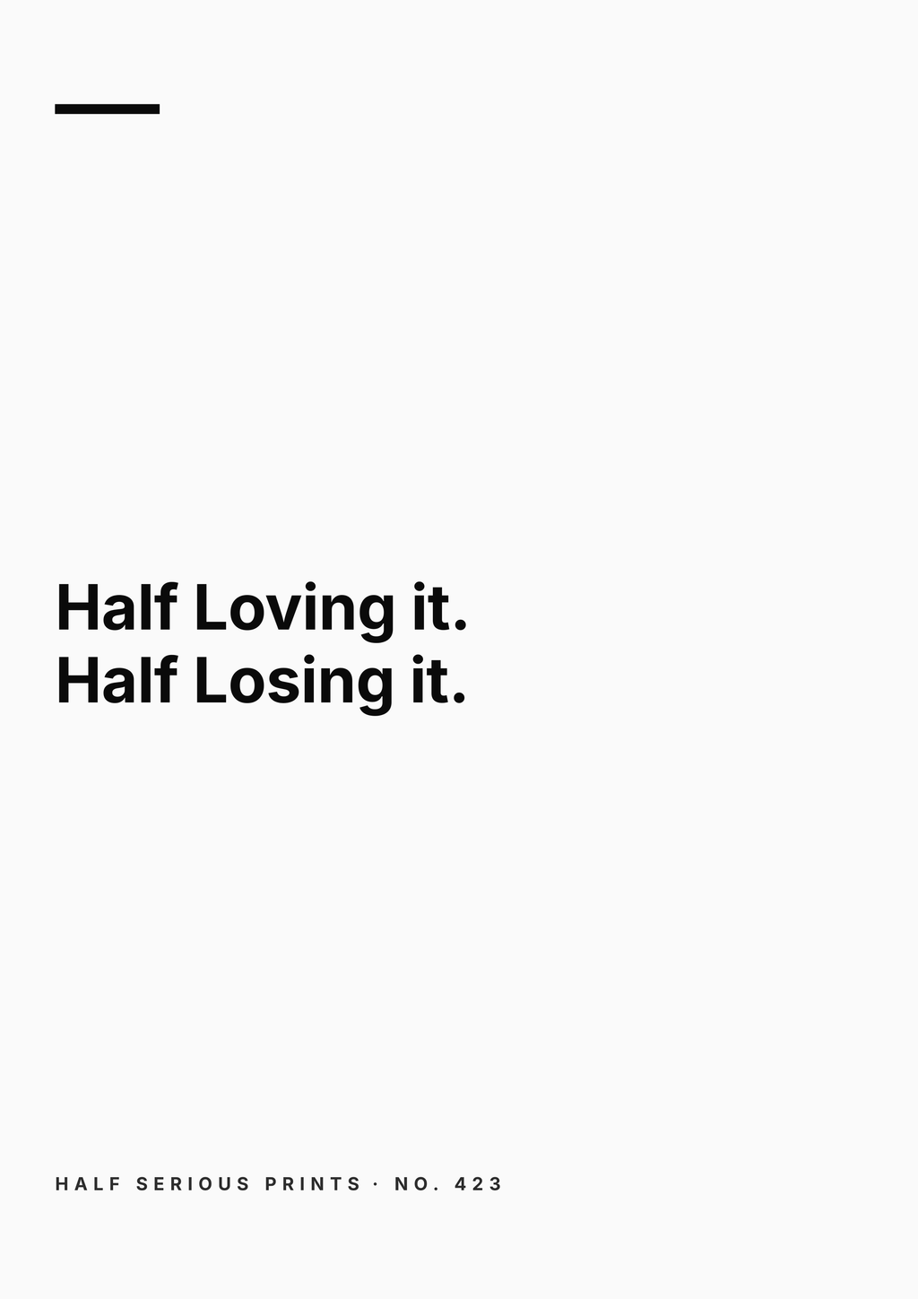 Half Serious Prints text-only design