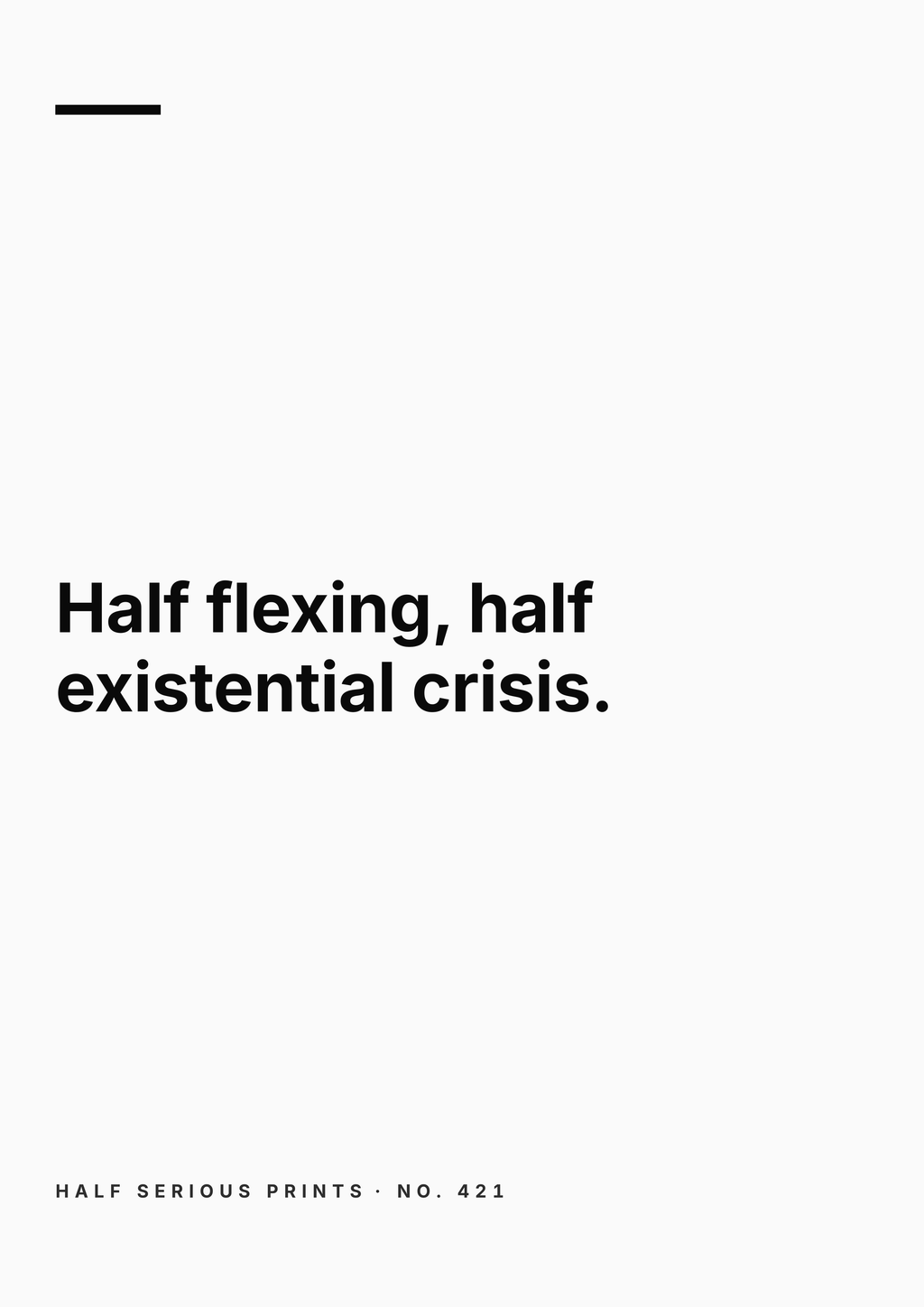 Half Serious Prints text-only design