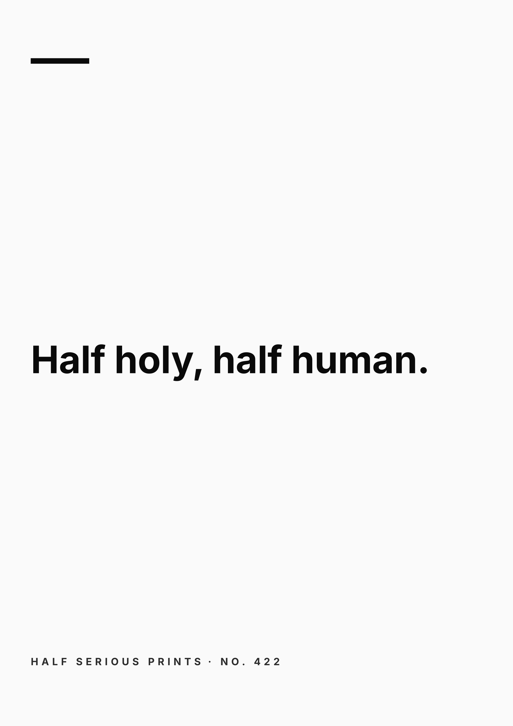 Half Serious Prints text-only design